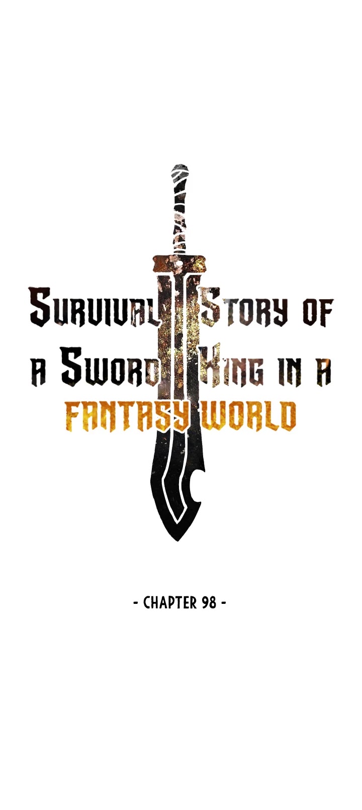 Survival Story Of A Sword King In A Fantasy World - Chapter 98