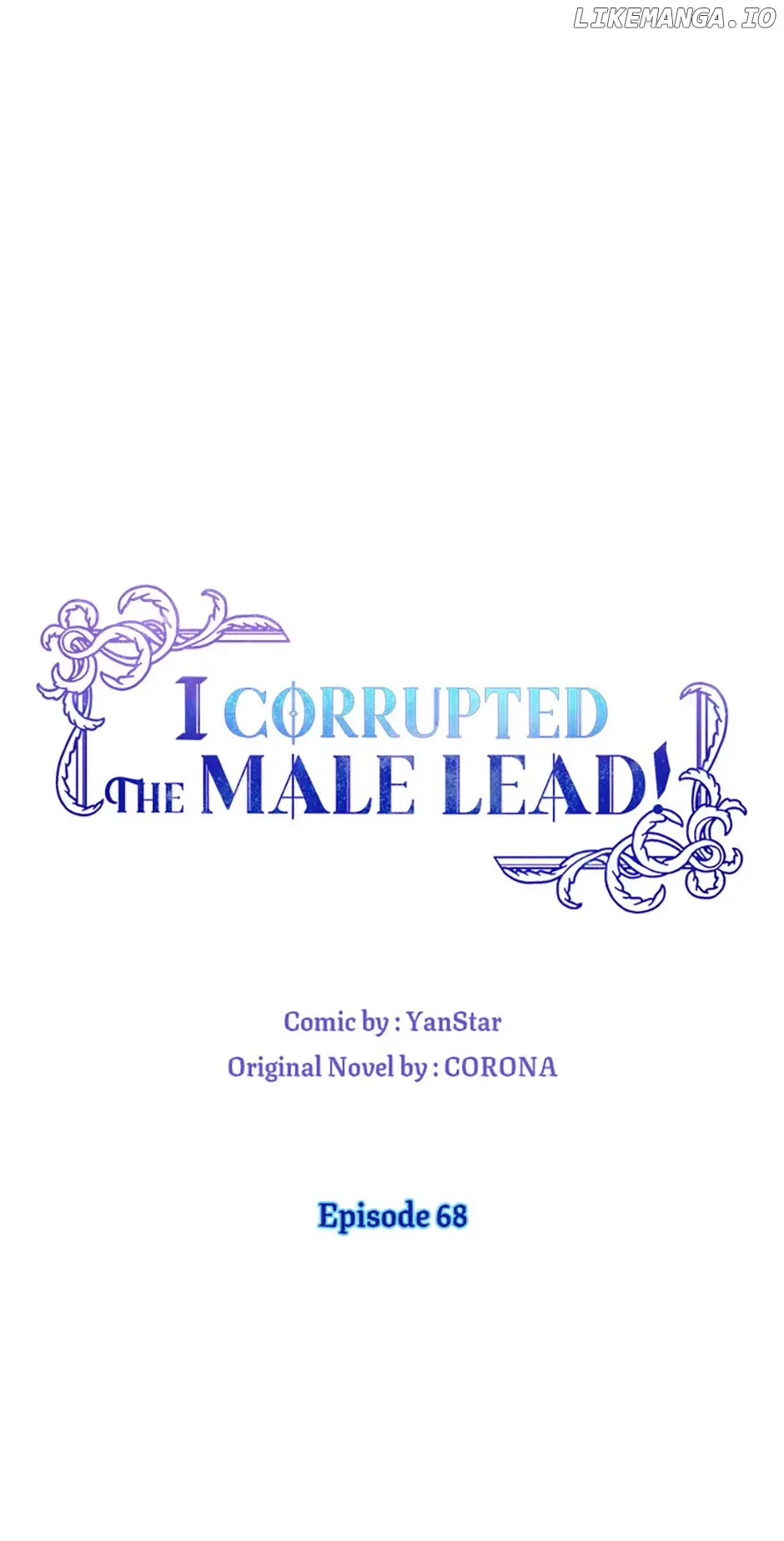 I Corrupted The Good Male Lead - Chapter 68