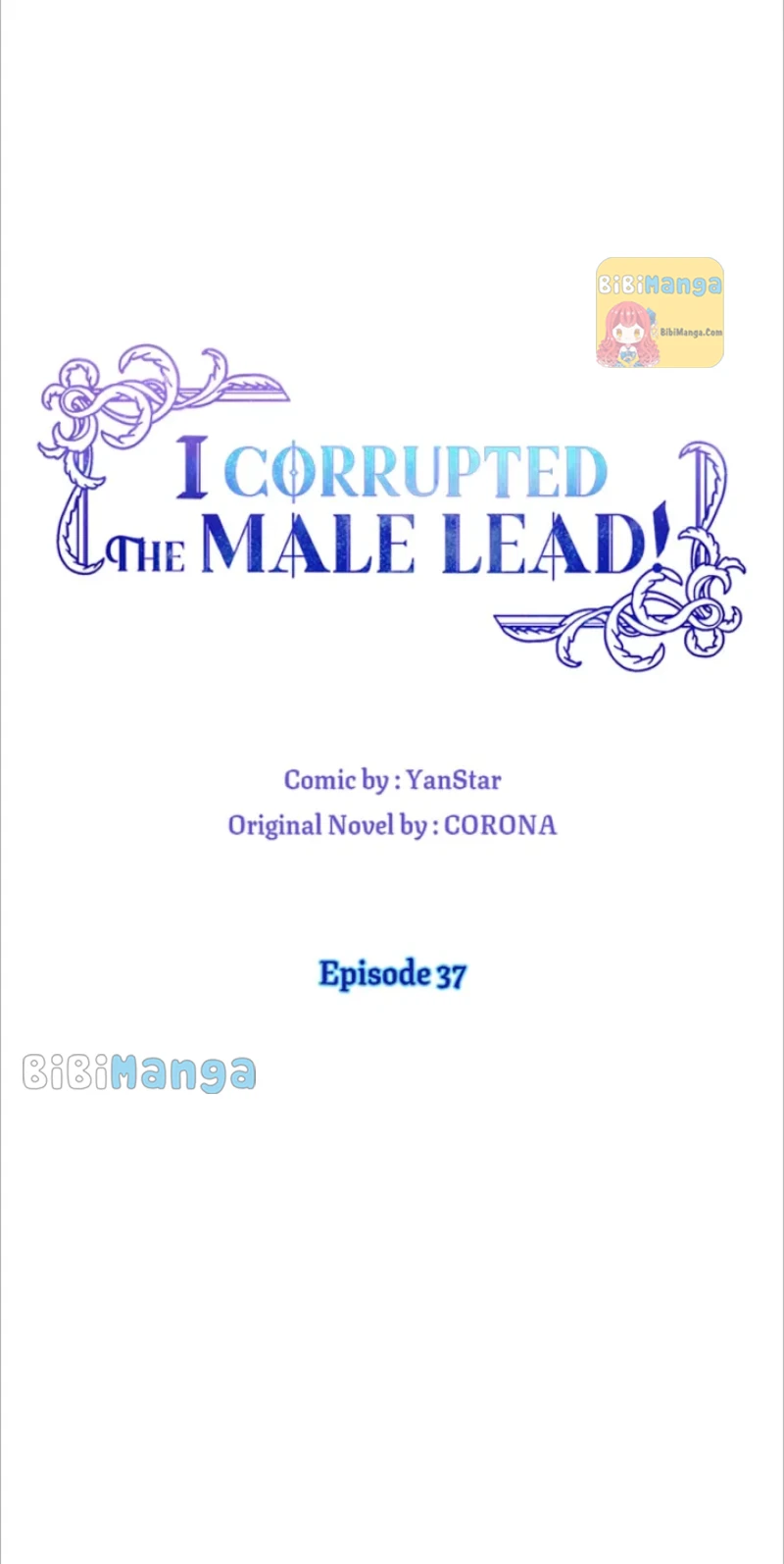 I Corrupted The Good Male Lead - Chapter 37