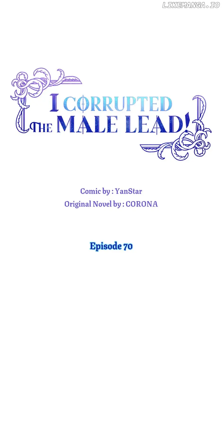 I Corrupted The Good Male Lead - Chapter 70