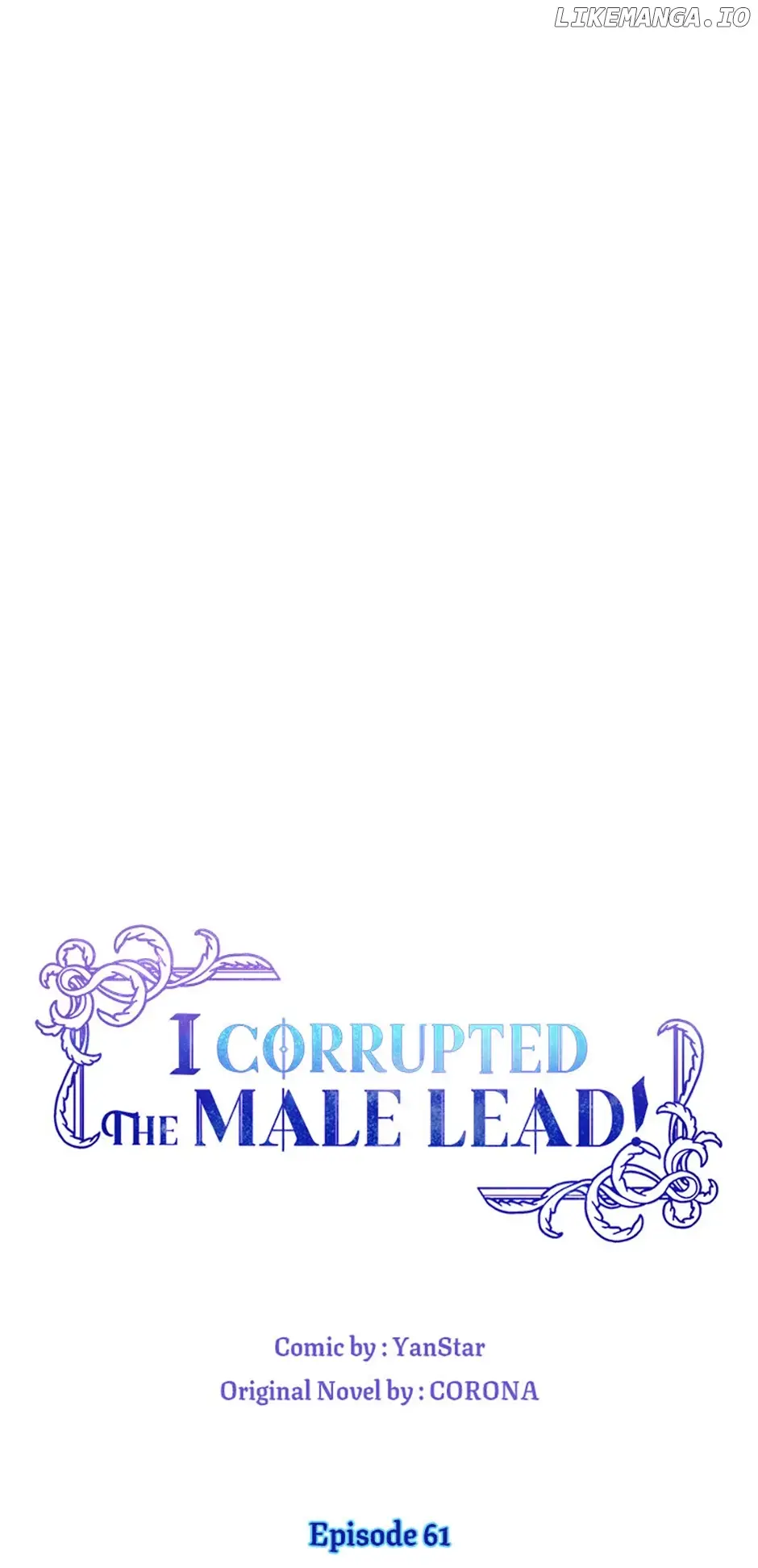 I Corrupted The Good Male Lead - Chapter 61