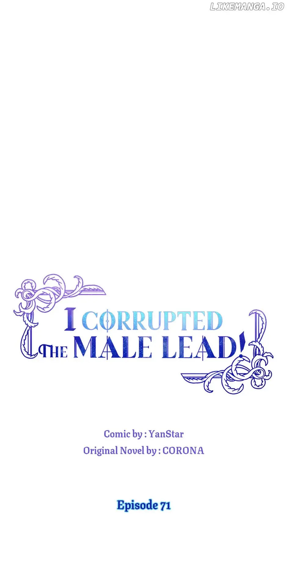 I Corrupted The Good Male Lead - Chapter 71