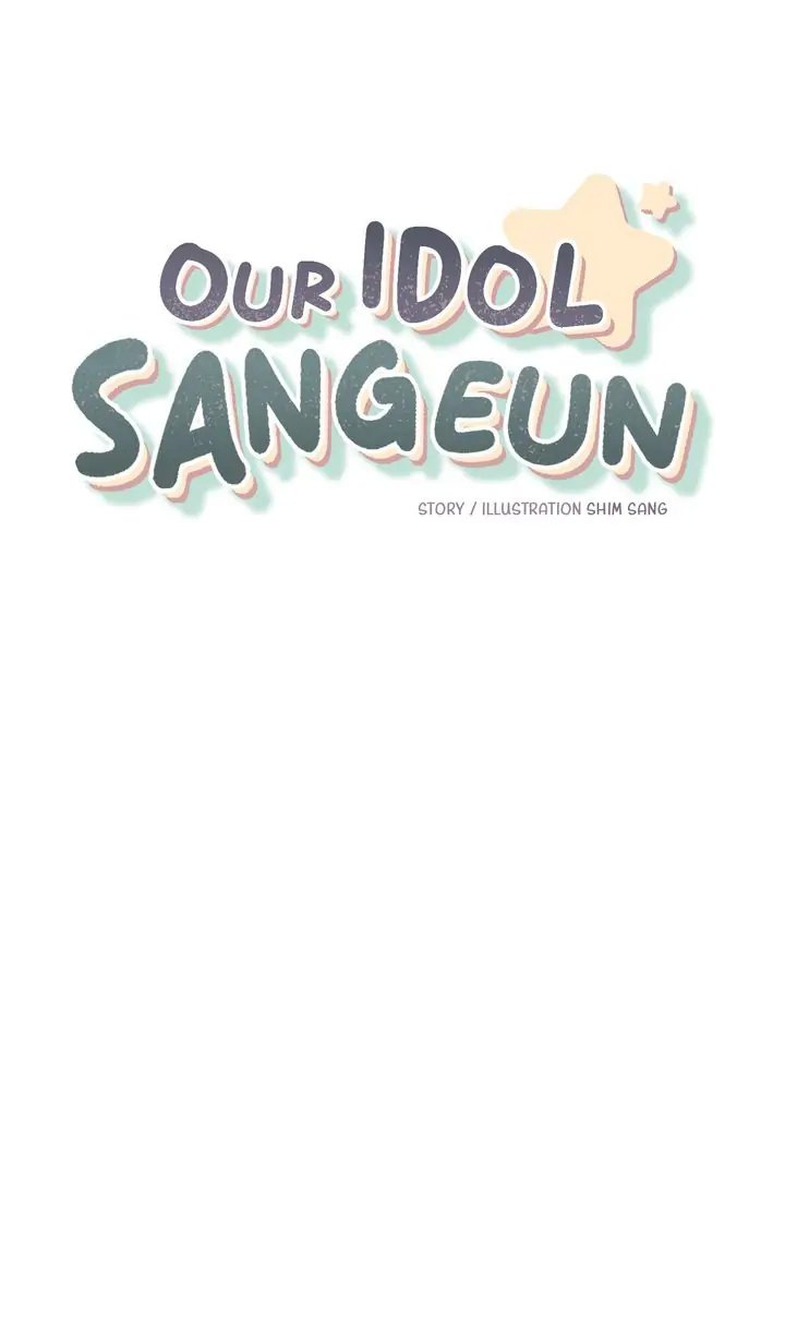 Our Idol Sangeun - Chapter 55