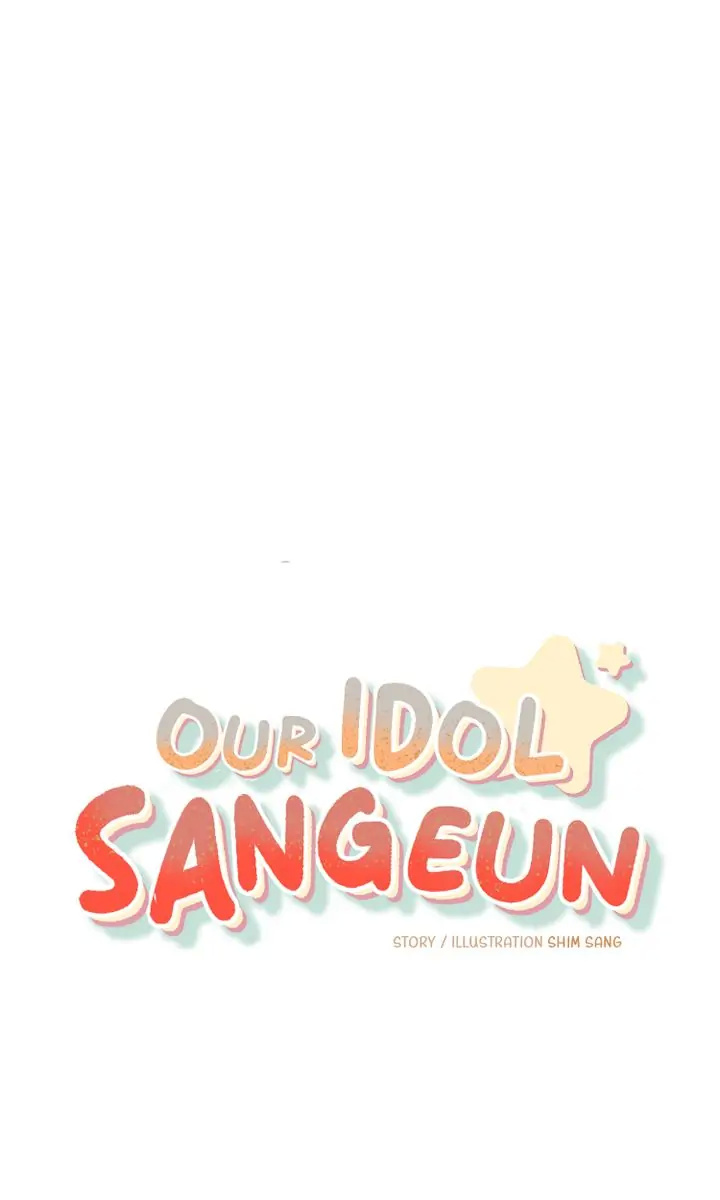 Our Idol Sangeun - Chapter 18