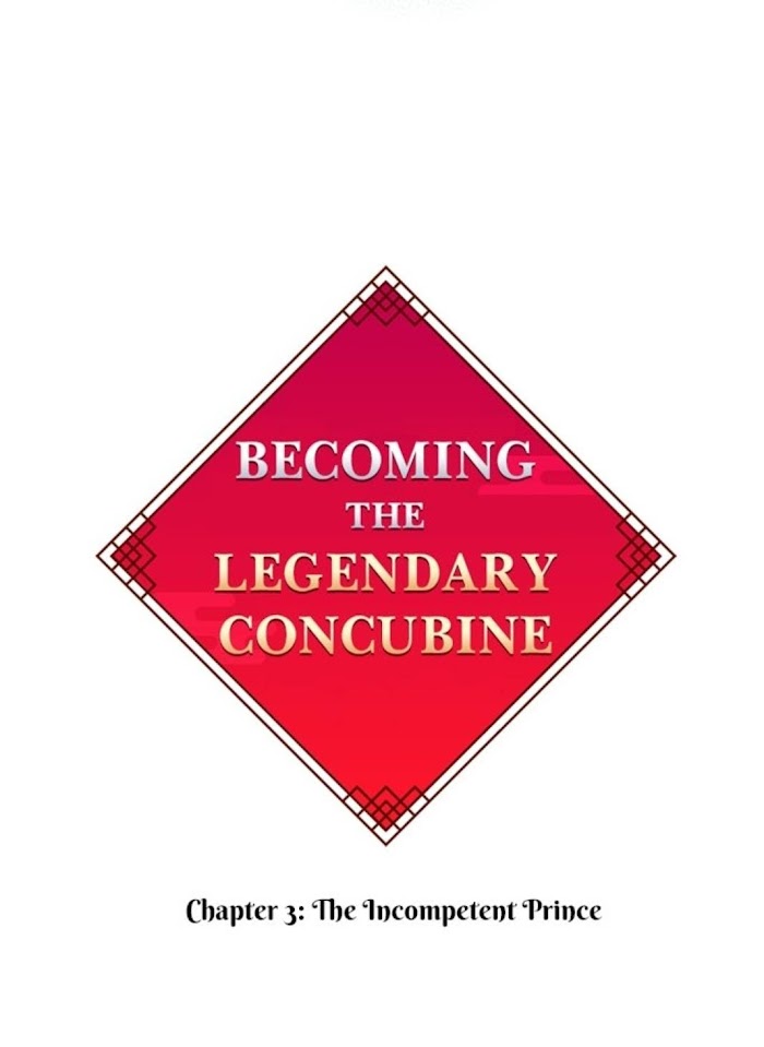 Becoming The Legendary Concubine - Chapter 3 : The Incompetent Prince