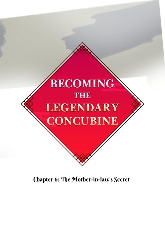 Becoming The Legendary Concubine - Chapter 6 : The Mother In Law's Secret