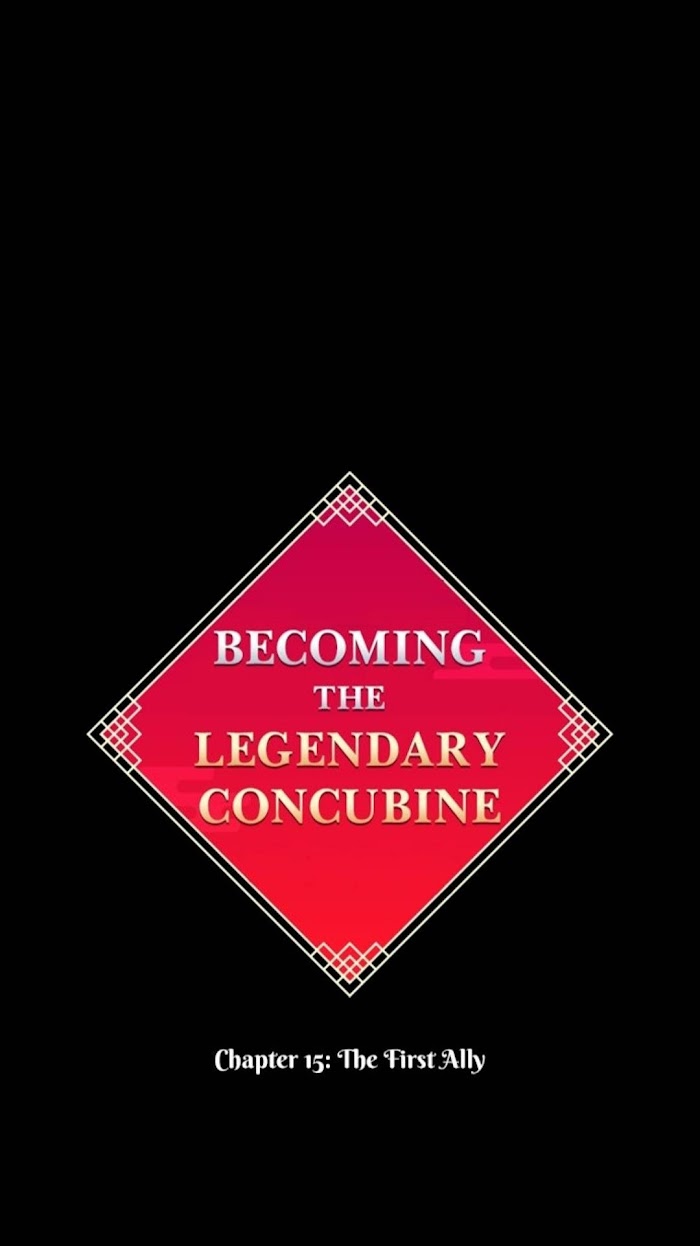 Becoming The Legendary Concubine - Chapter 15 : The First Ally