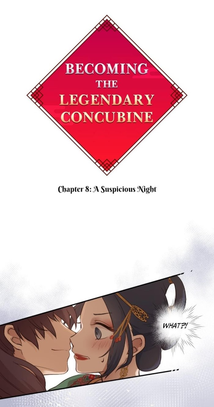 Becoming The Legendary Concubine - Chapter 8 : A Suspicious Night