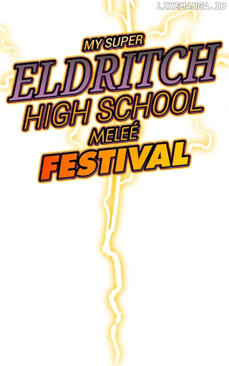 My Super Eldritch High School Melee Festival - Chapter 11