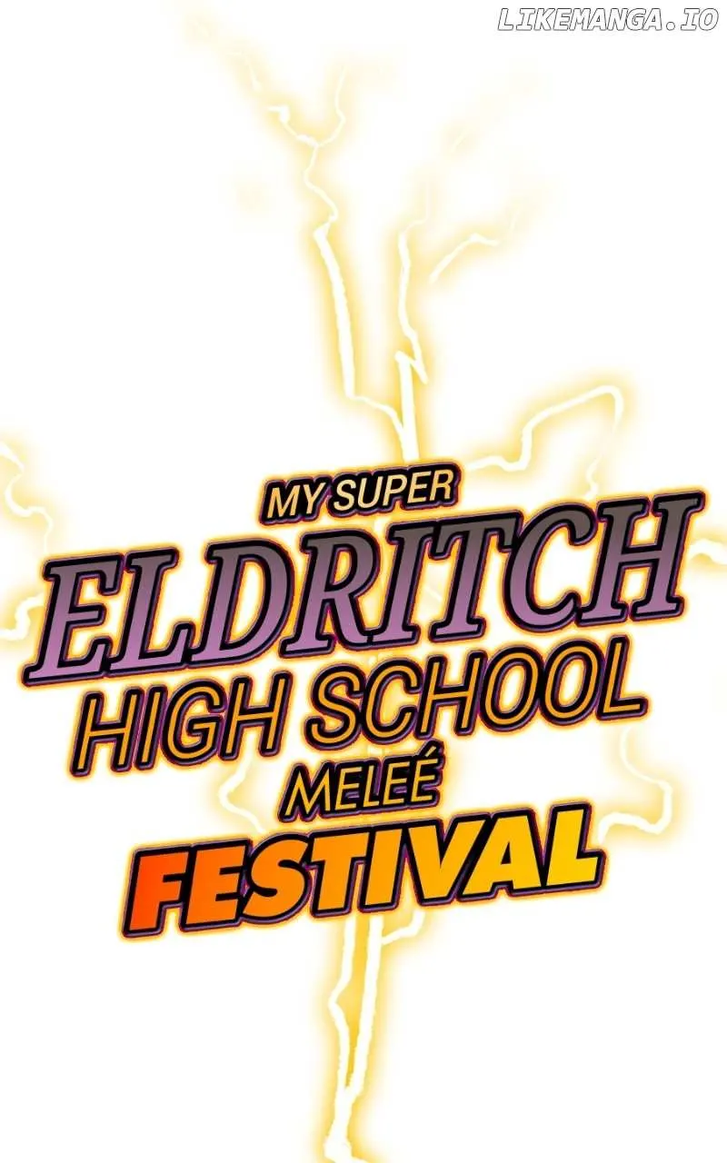 My Super Eldritch High School Melee Festival - Chapter 9