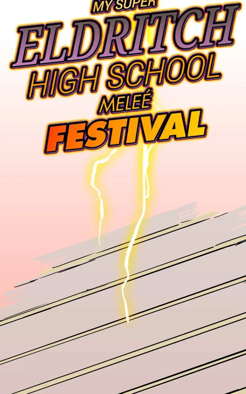 My Super Eldritch High School Melee Festival - Chapter 5