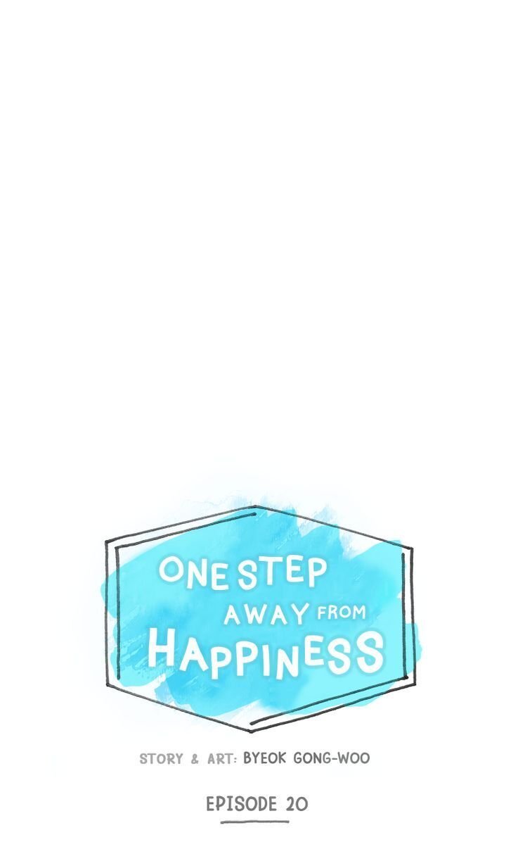 One Step Away From Happiness - Chapter 20