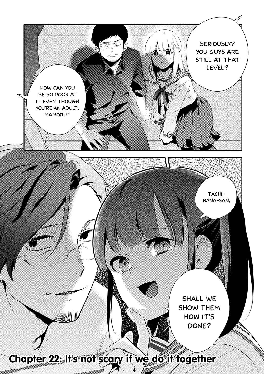 A Story About An Old Man Teaches Bad Things To A School Girl - Chapter 22: It's Not Scary If We Do It Together