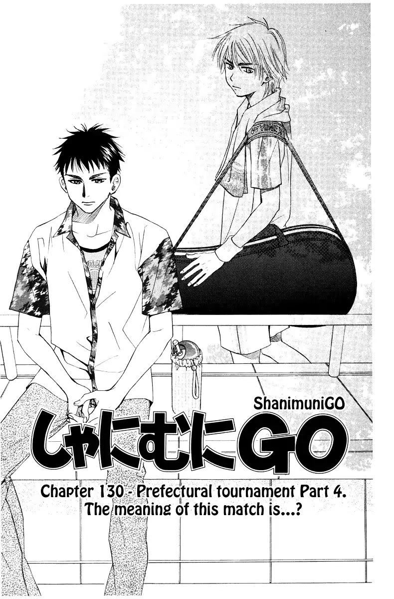 Shanimuni Go - Chapter 130: Prefectural Tournament Part 4. The Meaning Of This Match Is...?