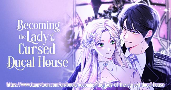 Becoming The Lady Of The Cursed Ducal House - Chapter 48