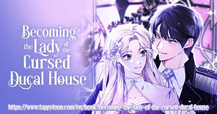 Becoming The Lady Of The Cursed Ducal House - Chapter 51