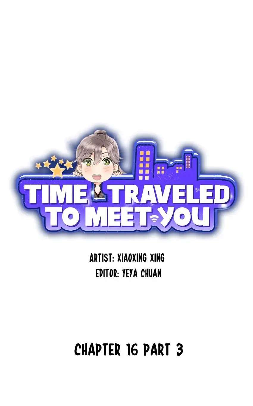 Time Traveled To Meet You - Chapter 16.3