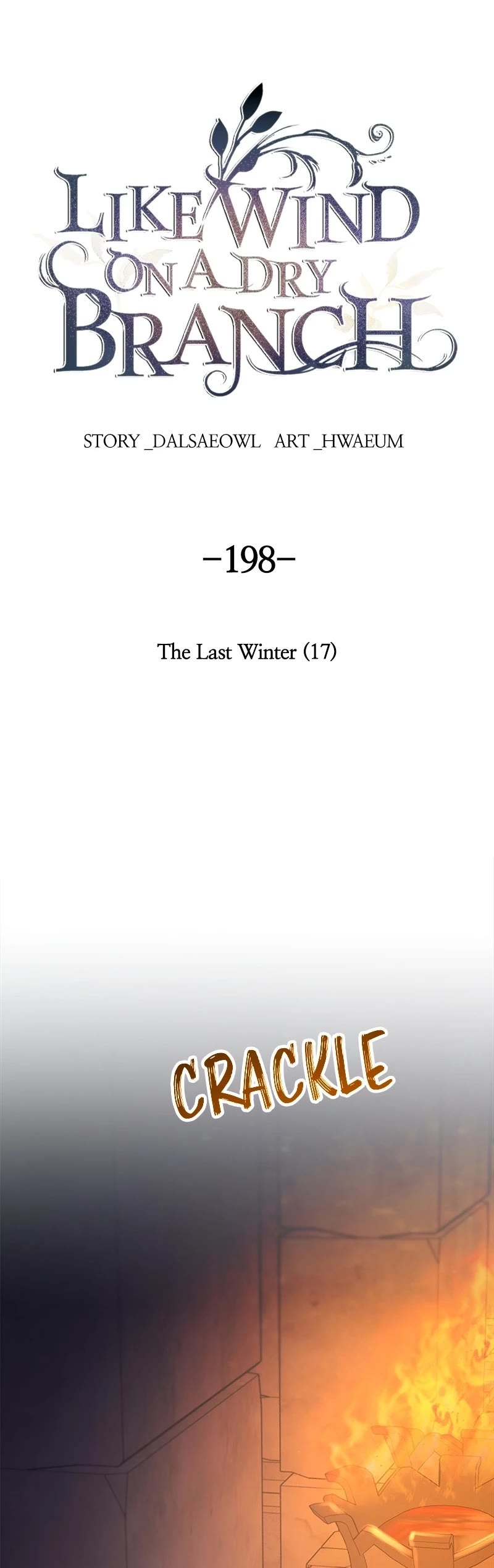 Like Wind On A Dry Branch - Chapter 200: Ep. 198 - The Last Winter (17)