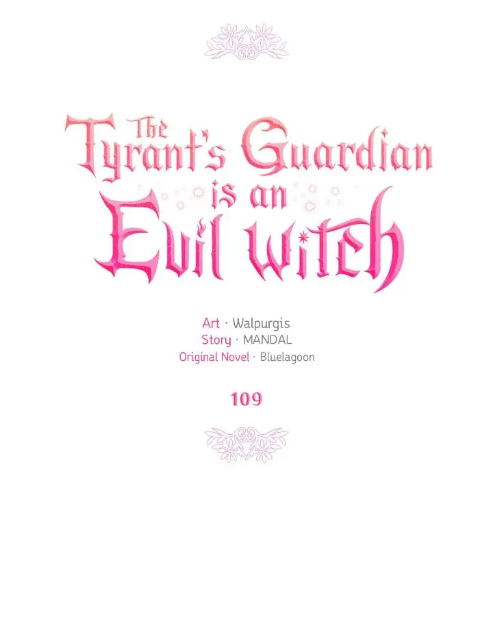 The Tyrant’s Guardian Is An Evil Witch - Chapter 109