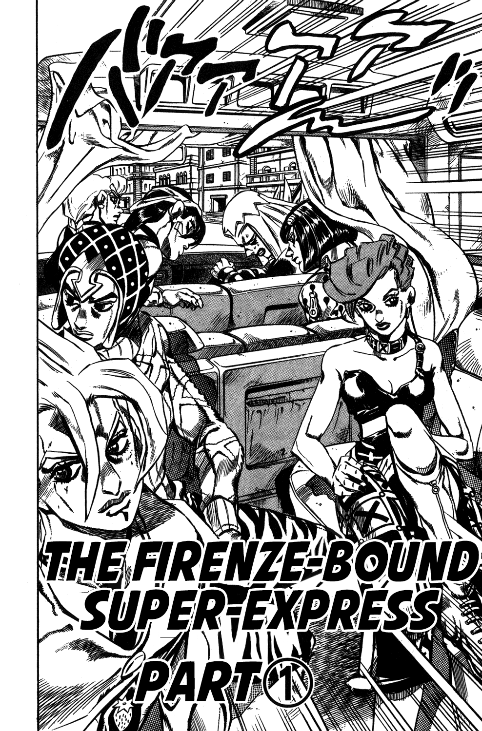 Jojo's Bizarre Adventure Part 5 - Vento Aureo - Vol.6 Chapter 47: The Firenze-Bound Super Express Part 1