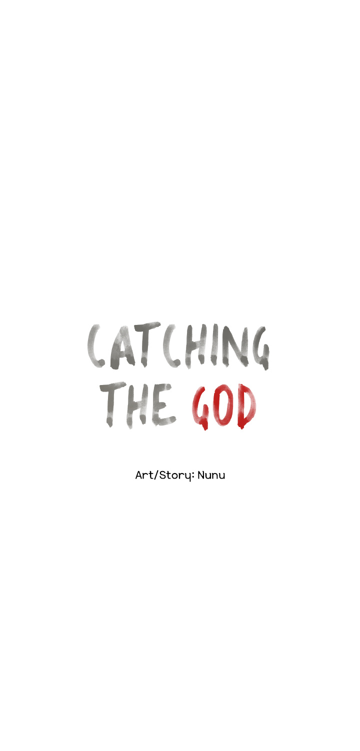 Catching The God - Chapter 3