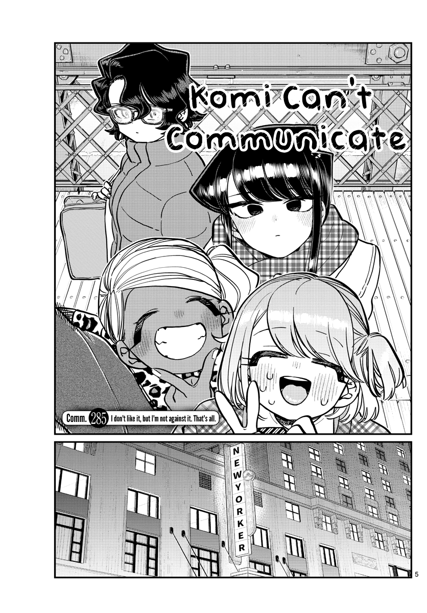 Komi-San Wa Komyushou Desu - Chapter 285: I Don't Like It, But I'm Not Against It. That's All.