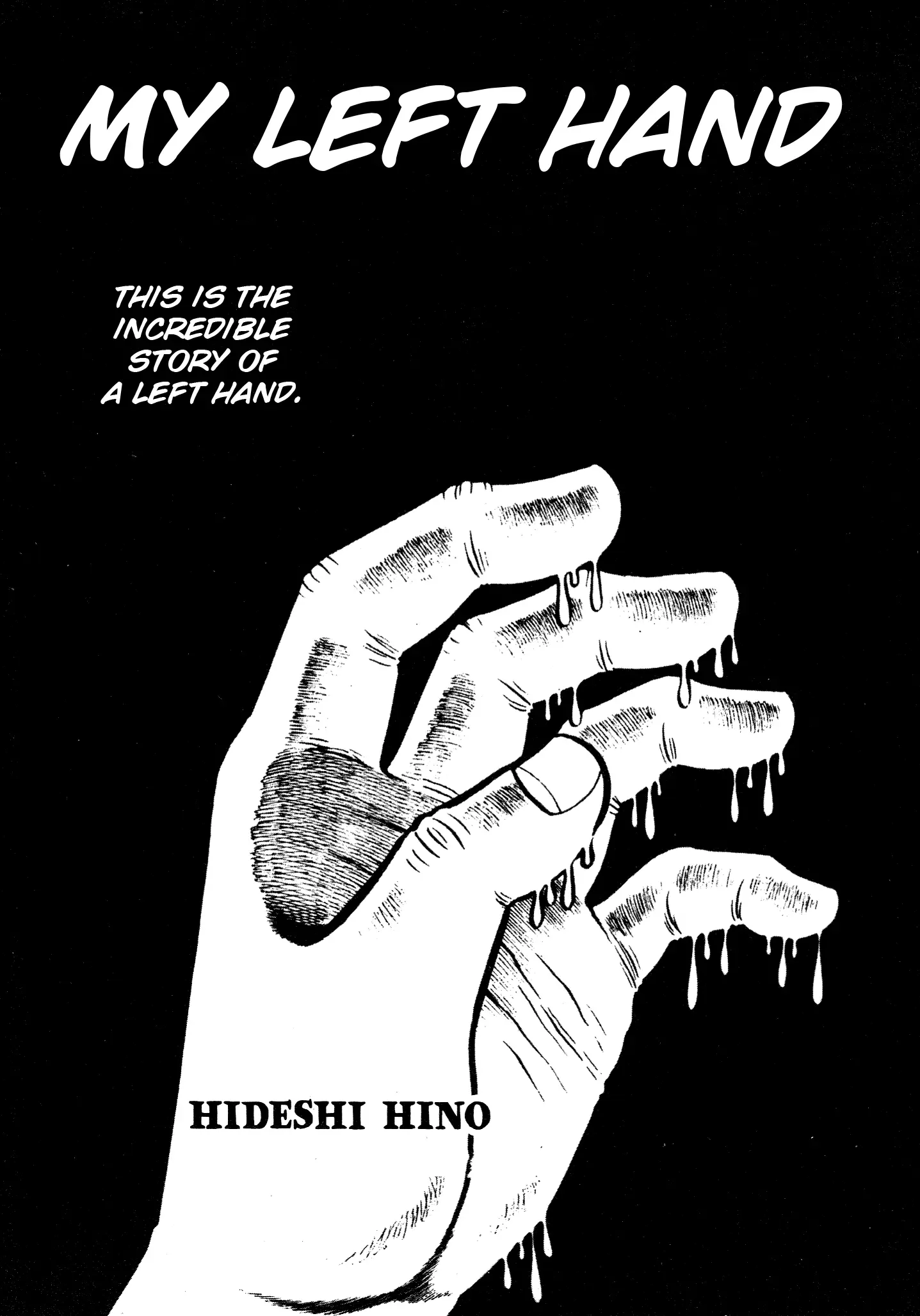 Horror Of The Monster - Vol.1 Chapter 2: My Left Hand