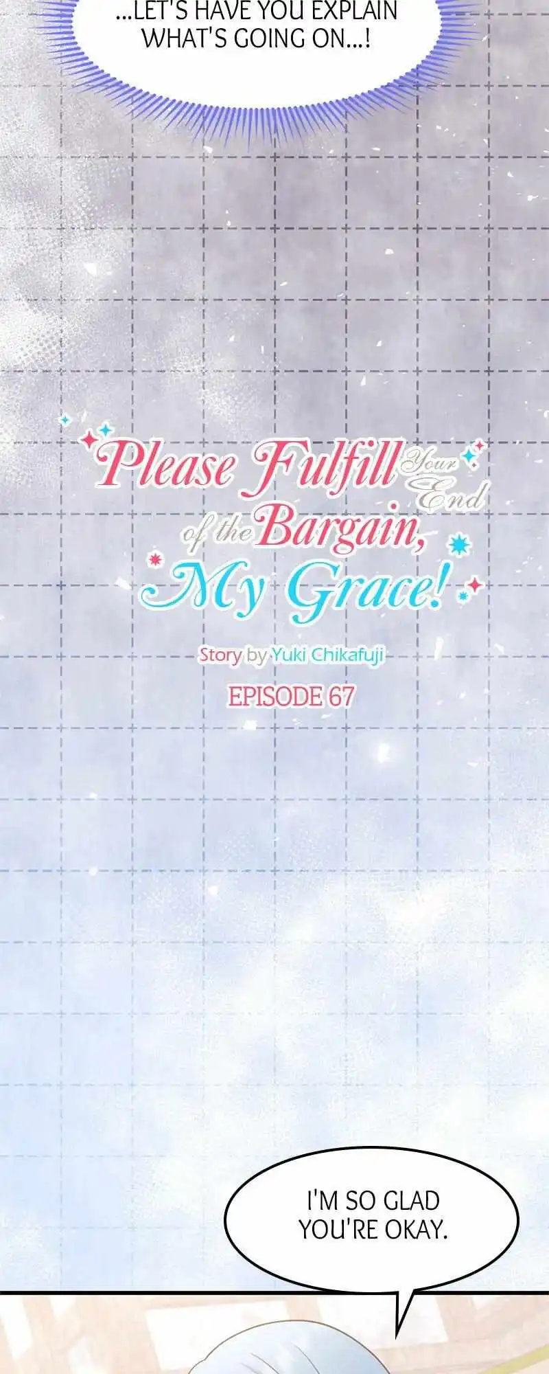 Please Fulfill Your End Of The Bargain, My Grace! - Chapter 67