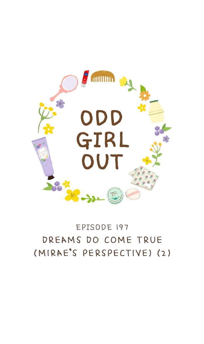 Girl's World - Chapter 197: 197 - Dreams Do Come True (Mirae's Perspective) (2)