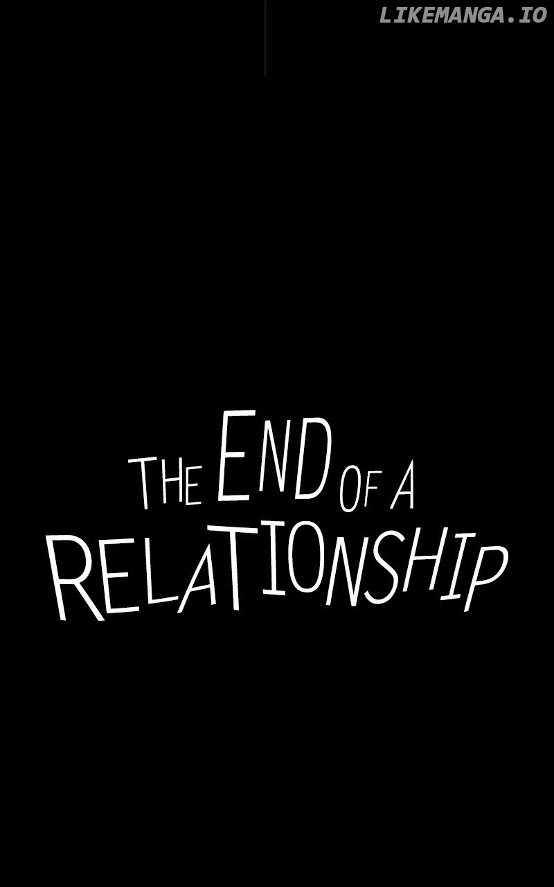 The End Of A Relationship - Chapter 44