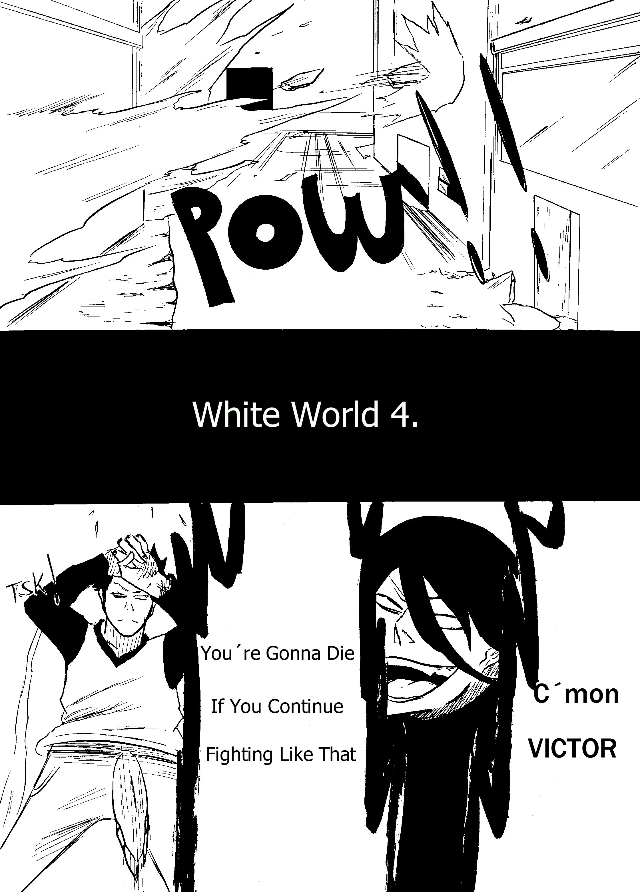 White World - Vol.1 Chapter 4: Developments