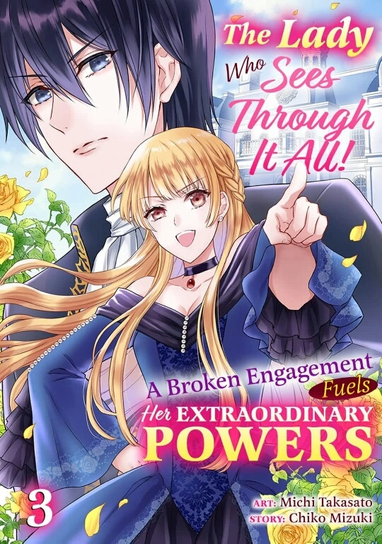 The Lady Who Sees Through It All!: A Broken Engagement Fuels Her Extraordinary Powers - Chapter 3