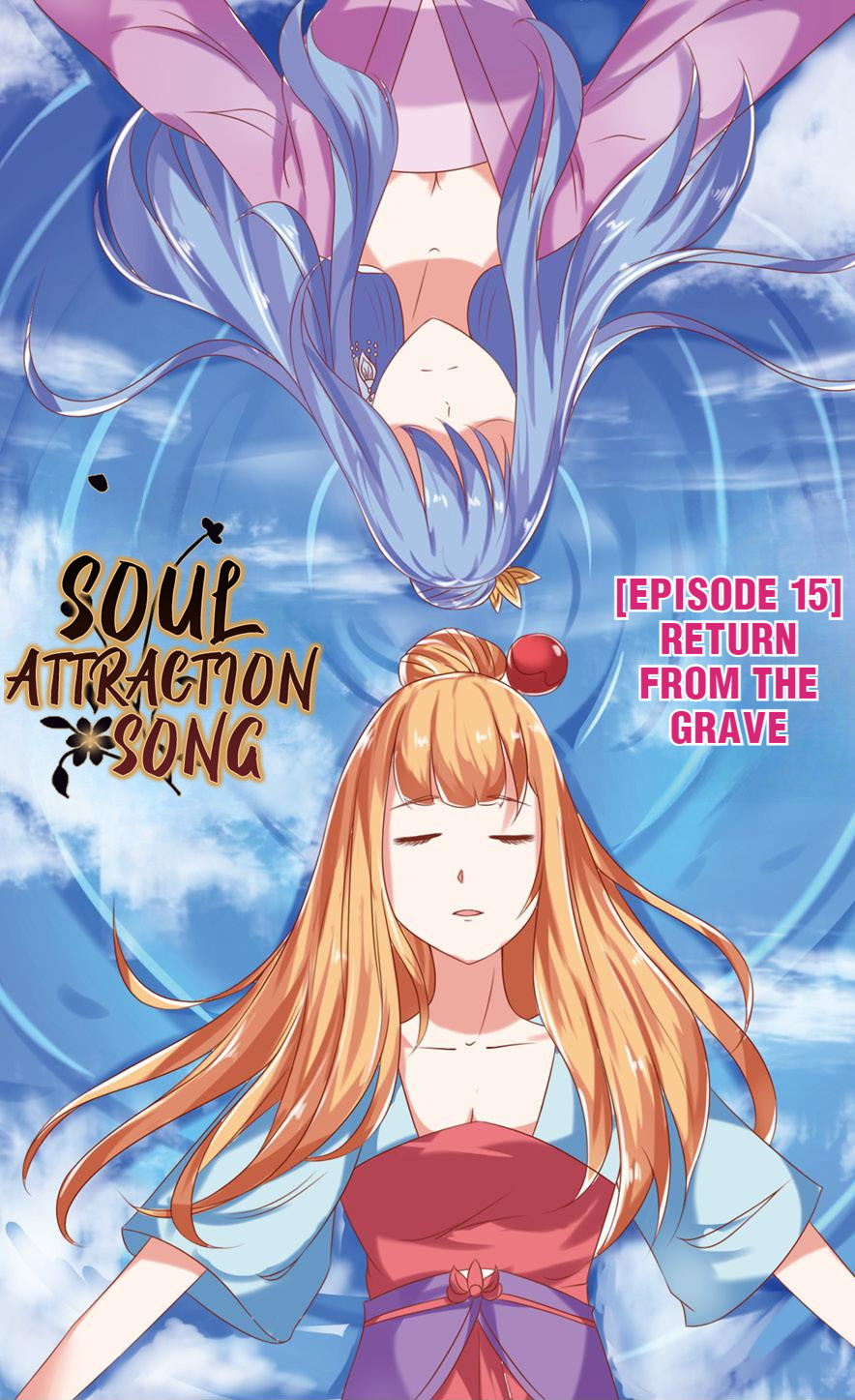 Soul Attraction Song - Chapter 43: Return From The Grave (Part One)