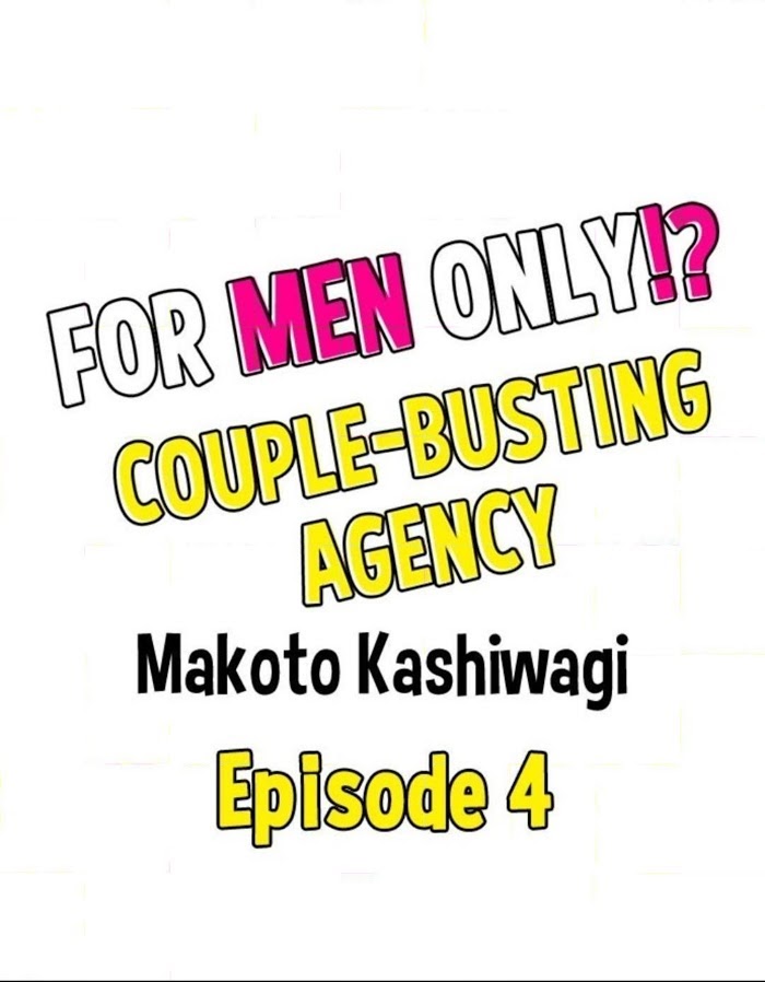 For Men Only!? A Couple-Busting Agency - Chapter 4