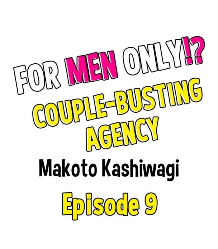 For Men Only!? A Couple-Busting Agency - Chapter 9