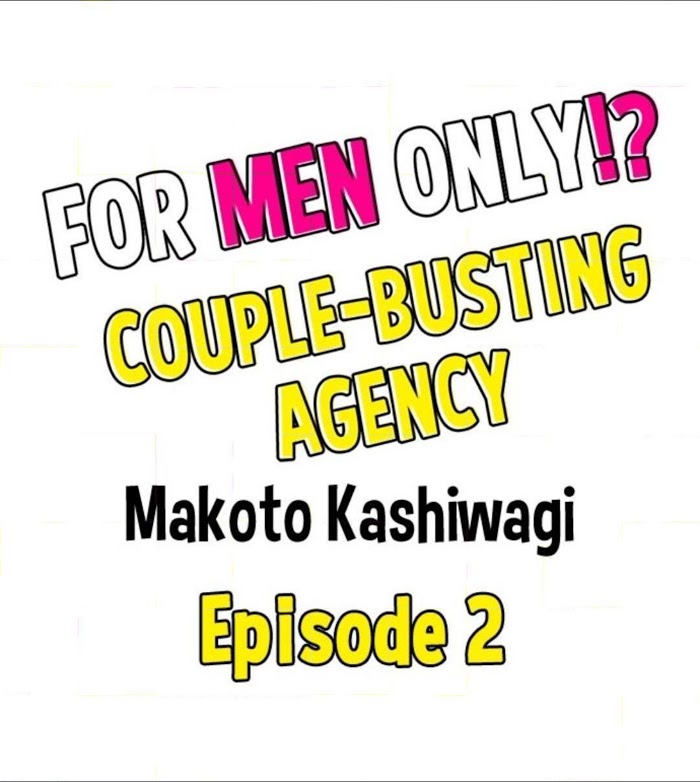 For Men Only!? A Couple-Busting Agency - Chapter 2