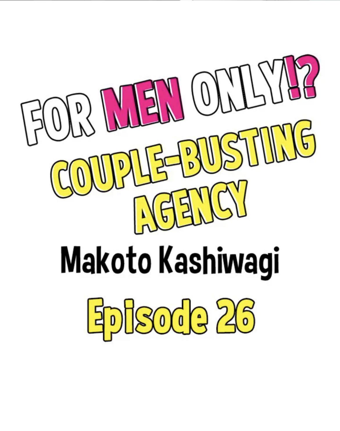 For Men Only!? A Couple-Busting Agency - Chapter 26