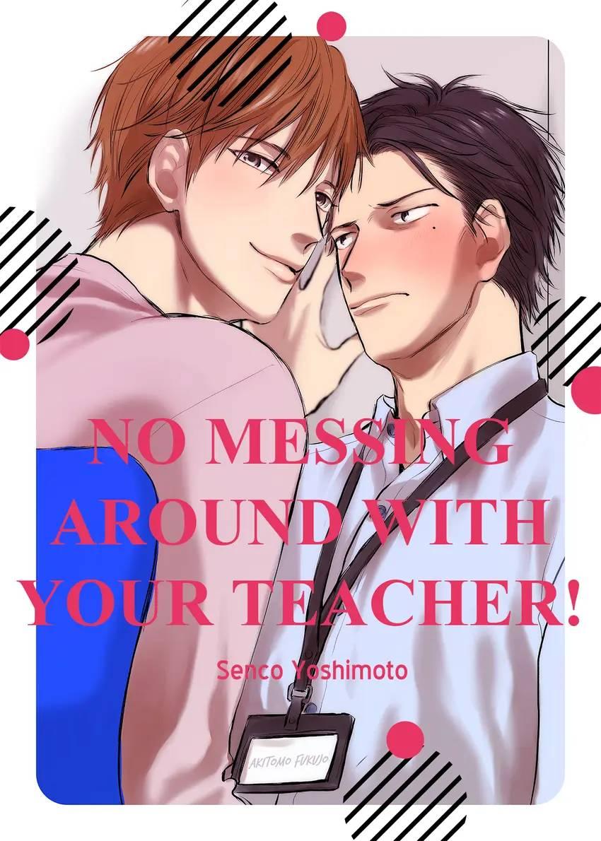 No Messing Around With Your Teacher! - Chapter 10