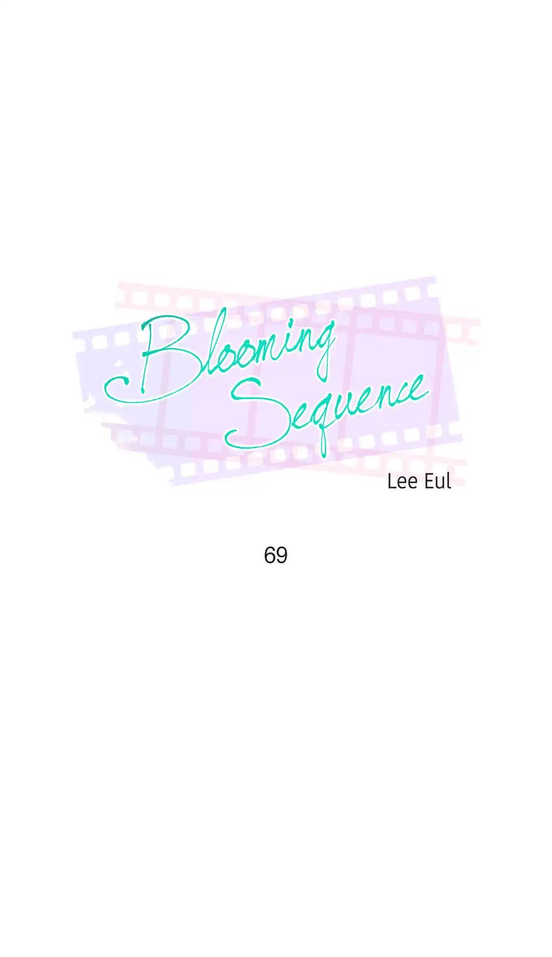 Blooming Sequence - Chapter 69