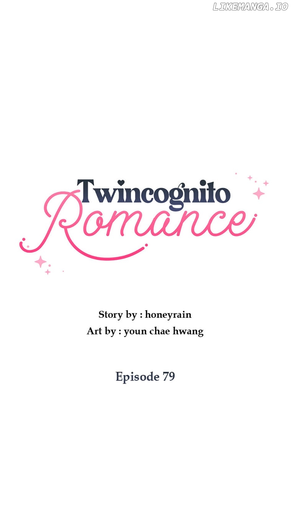 Twincognito Romance - Chapter 79