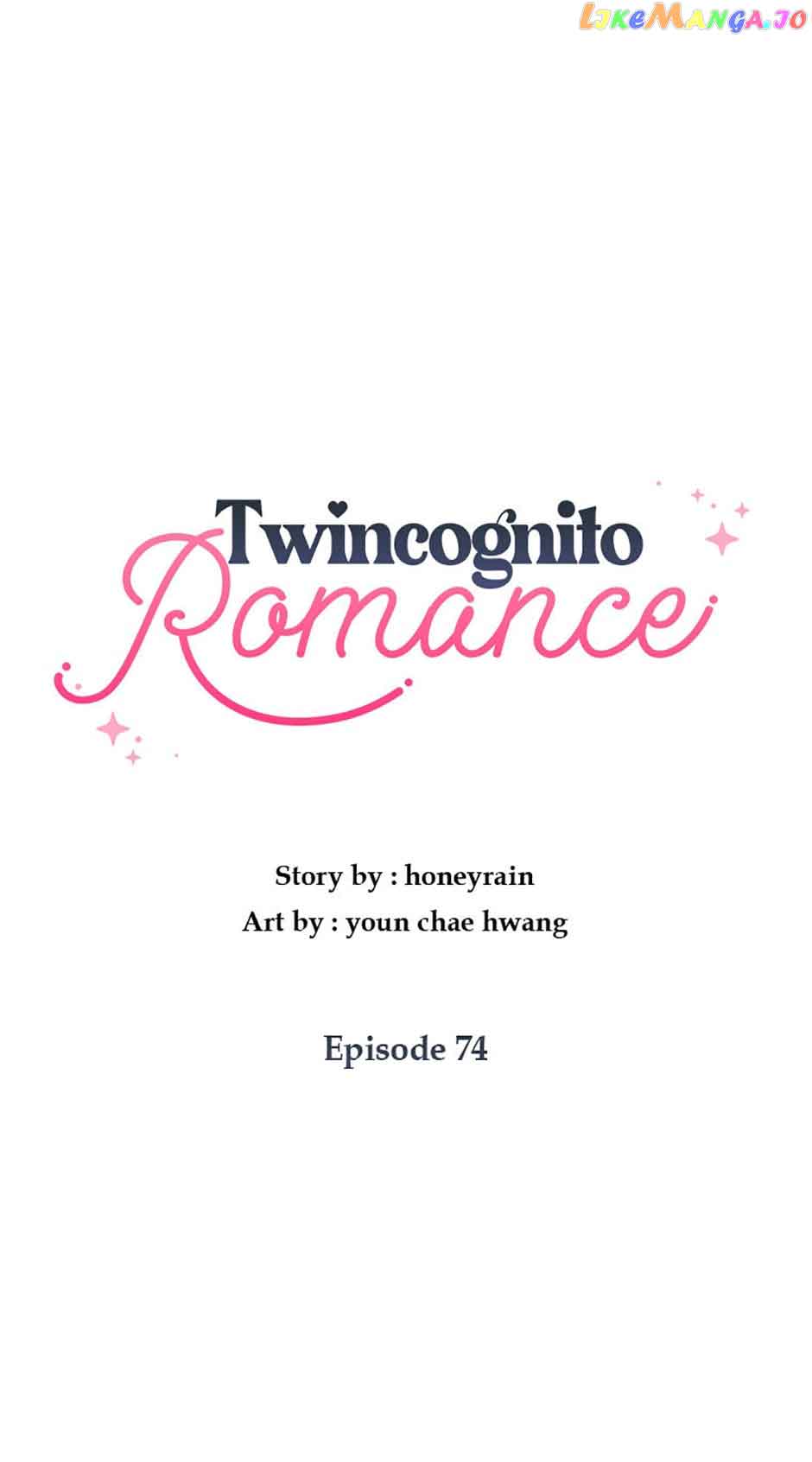 Twincognito Romance - Chapter 74