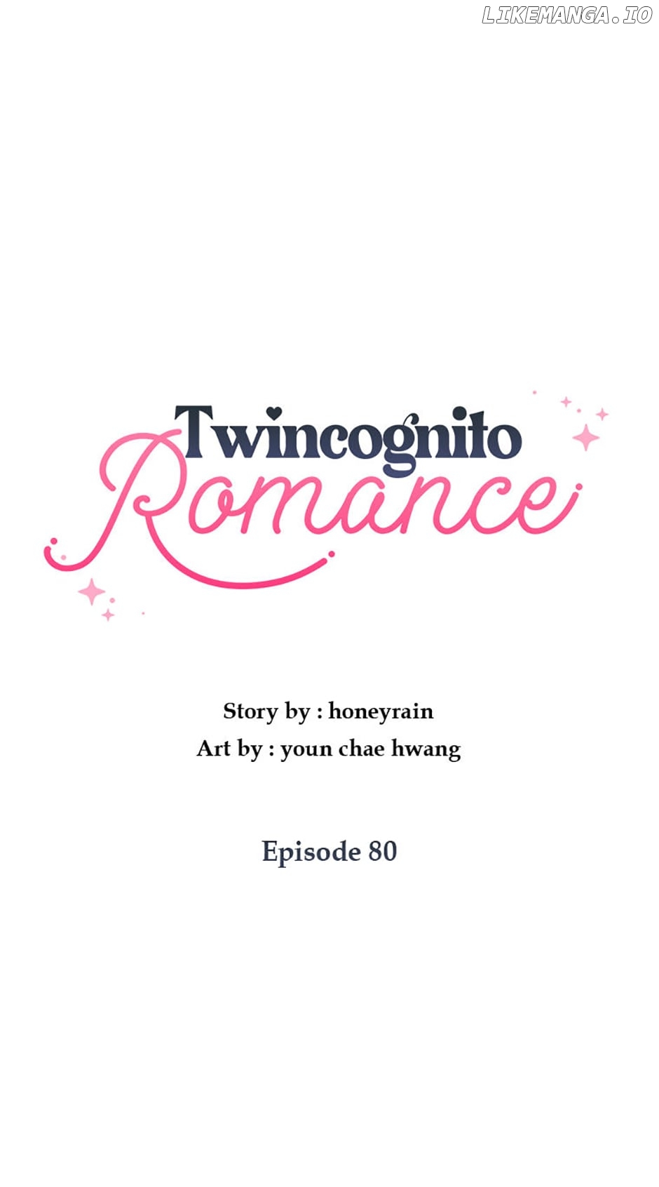 Twincognito Romance - Chapter 80