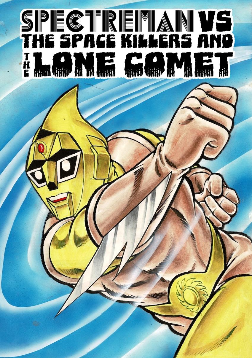 Space Ape Gori Vs. Spectreman - Vol.4 Chapter 27: The Space Killer, Comet Mask.