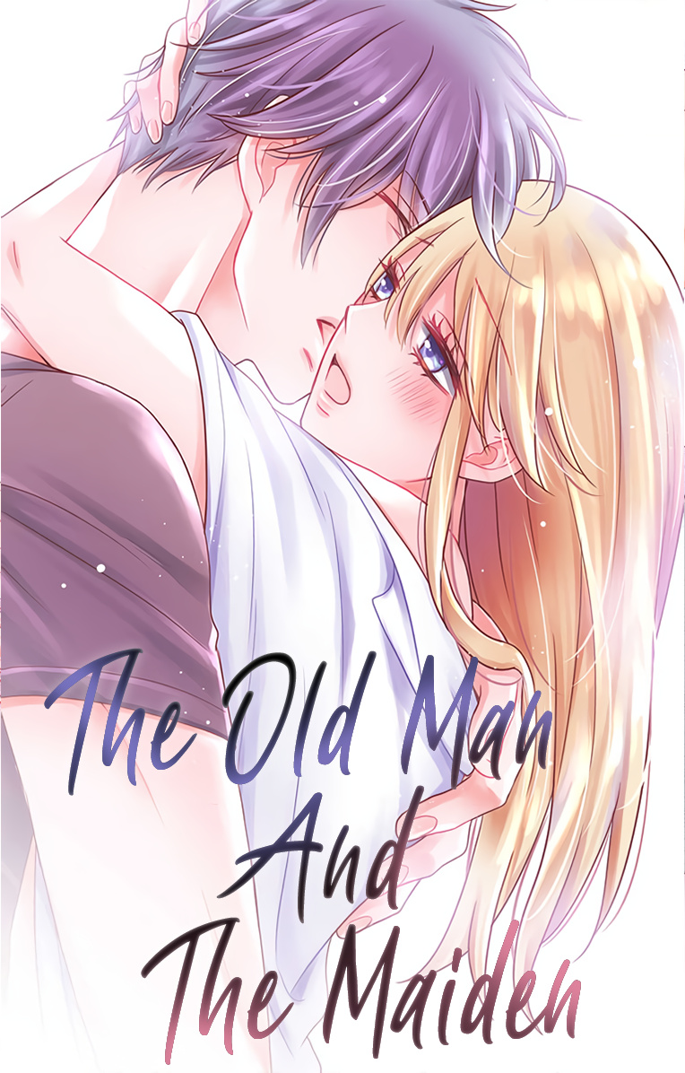 The Old Man And The Maiden - Chapter 9