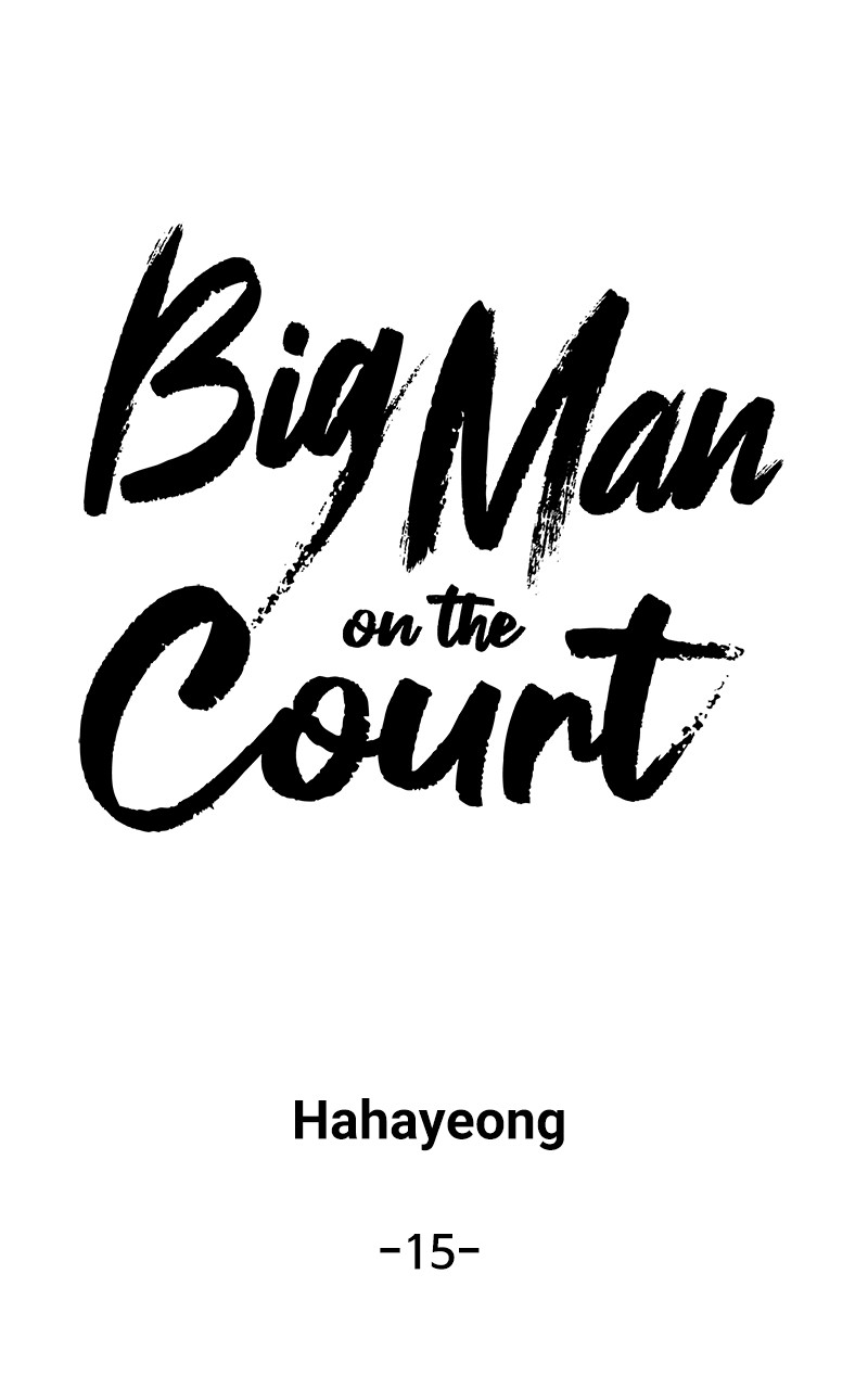 Big Man On The Court - Chapter 15