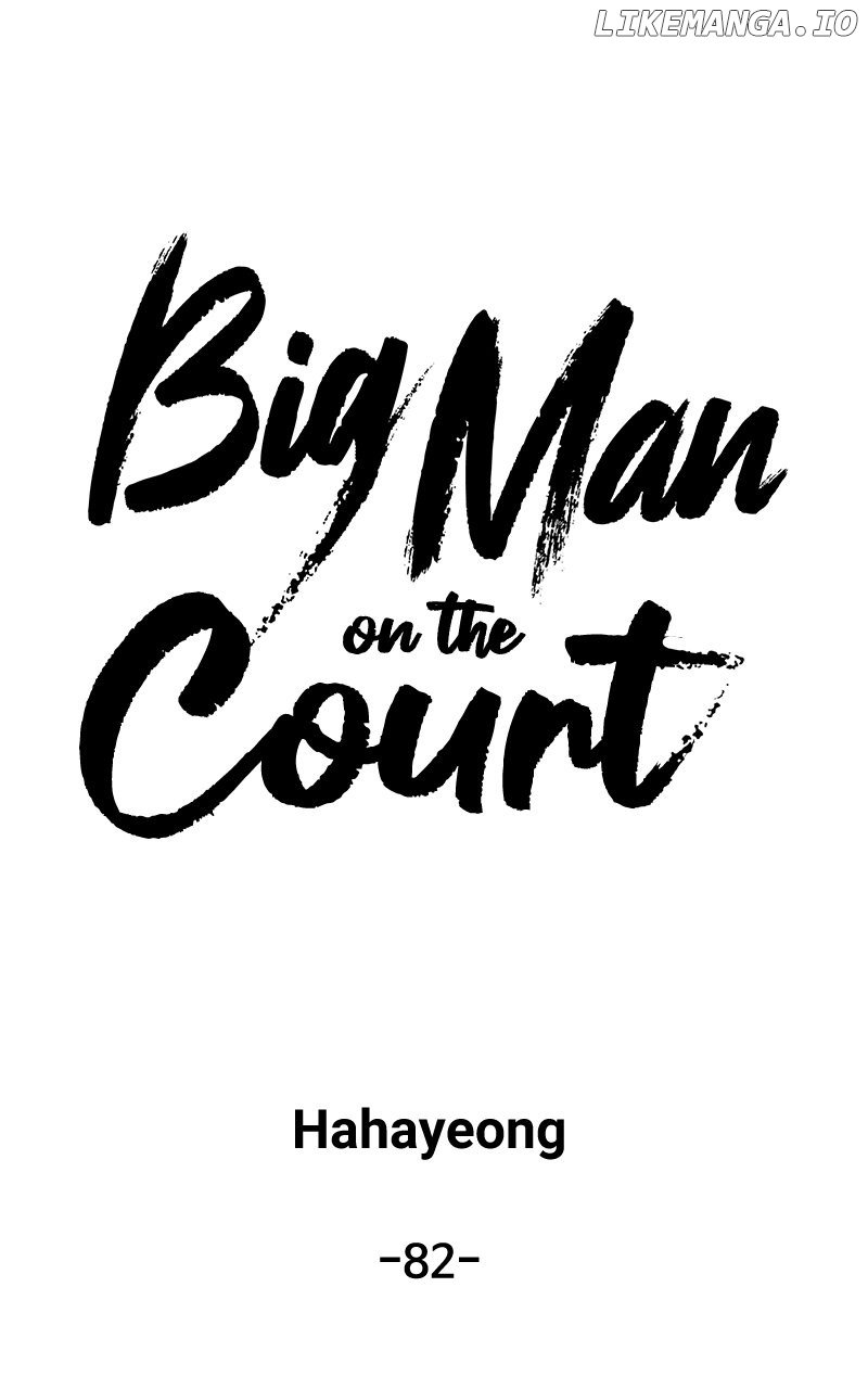 Big Man On The Court - Chapter 82