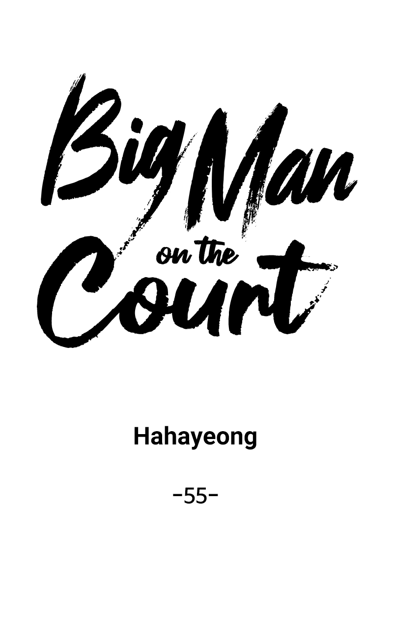 Big Man On The Court - Chapter 55