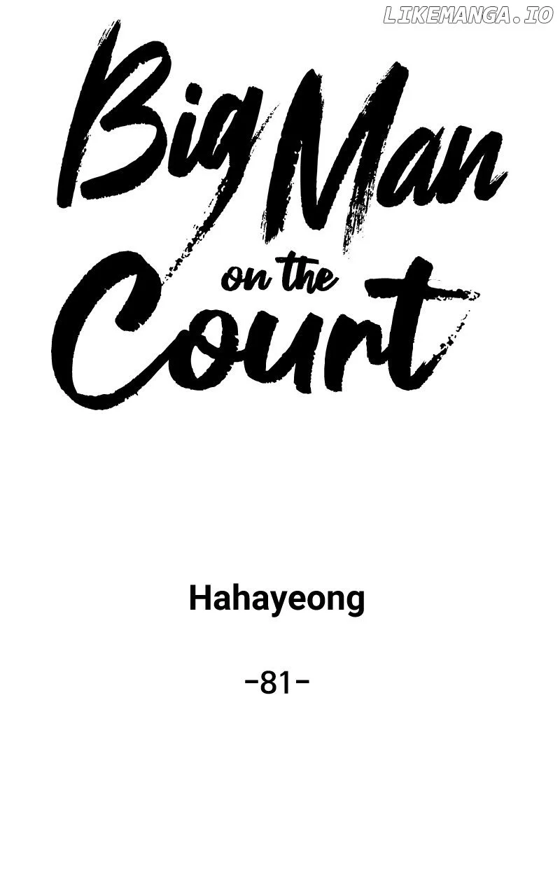 Big Man On The Court - Chapter 81