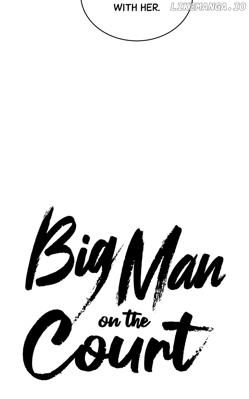 Big Man On The Court - Chapter 45