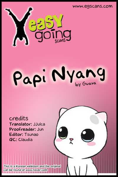 Papi Nyang - Chapter 5 : Breaking Out